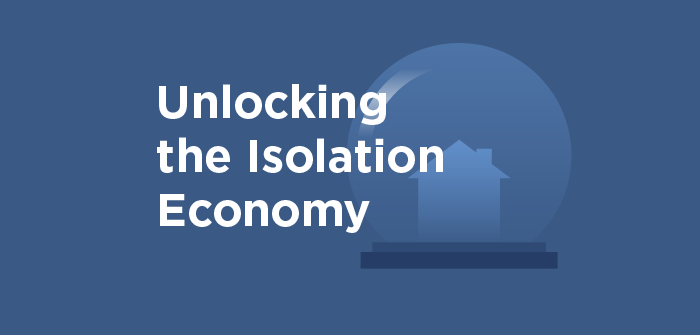 Unlocking the Isolation Economy banner